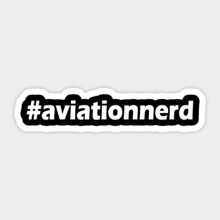 Aviation Nerd #aviationnerd Sticker